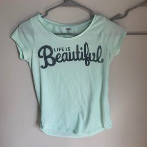 Old Navy “Life is Beautiful” short sleeved tee